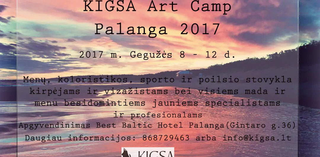 KIGSA ART CAMP palanga 2017
