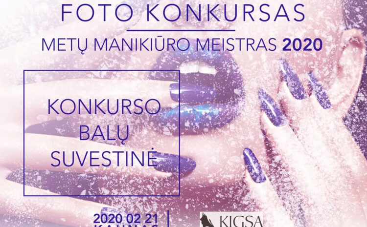  FOTO KONKURSO METŲ MANIKIŪRO MEISTRAS 2020 REZULTATAI