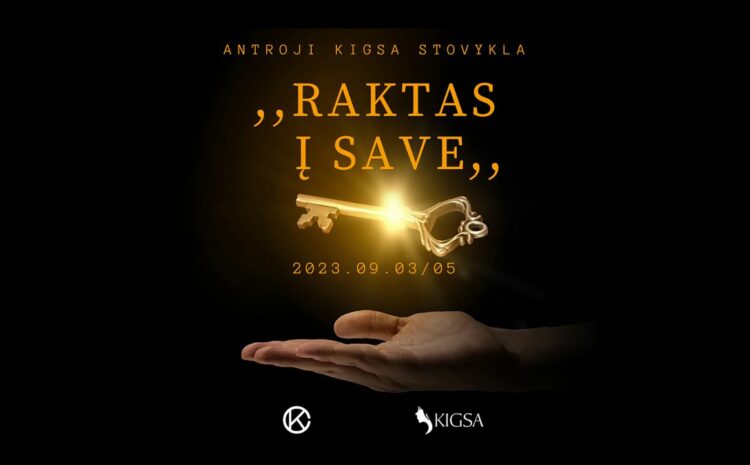  ANTROJI KIGSA STOVYKLA “RAKTAS Į SAVE” (2023.09.03-2023.09.05)