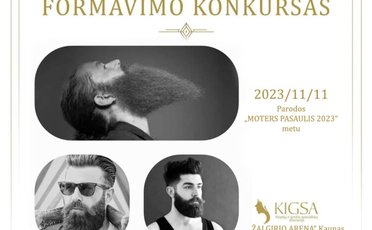  BARZDOS IR ŪSŲ FORMAVIMO KONKURSAS (2023.11.11)