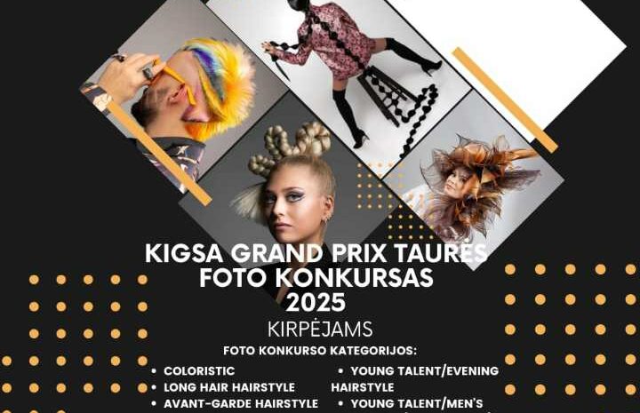  KIGSA GRAND PRIX TAURĖS 2025 FOTO KONKURSAS KIRPĖJAMS (2025.02.28)