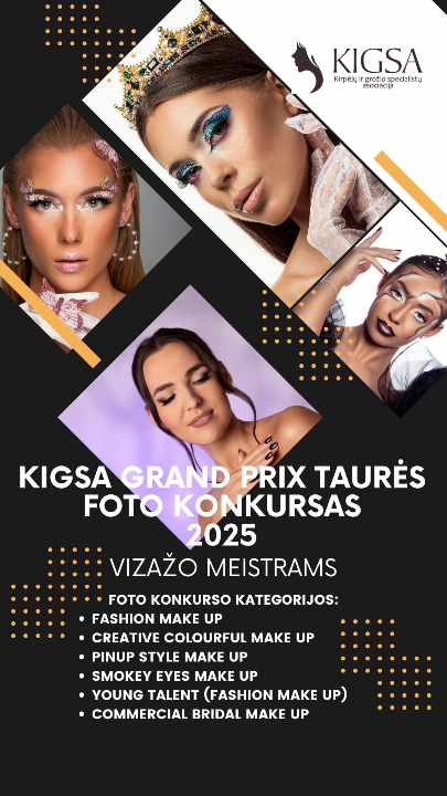 KIGSA GRAND PRIX TAURĖS 2025 FOTO KONKURSAS VIZAŽISTAMS (2025.02.28)